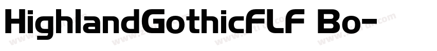 HighlandGothicFLF Bo字体转换